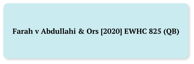 Farah v Abdullahi & Ors [2020] EWHC 825 (QB)